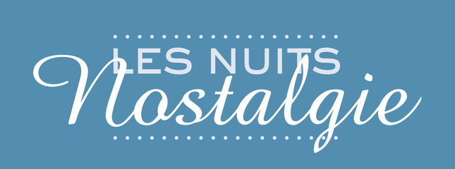 Les Nuits Nostalgie